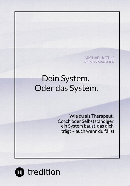 Produktbild: Dein System. Oder das System.