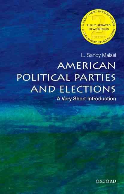 Produktbild: American Political Parties and Elections: A Very Short Introduction