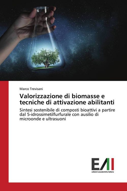 Produktbild: Valorizzazione di biomasse e tecniche di attivazione abilitanti