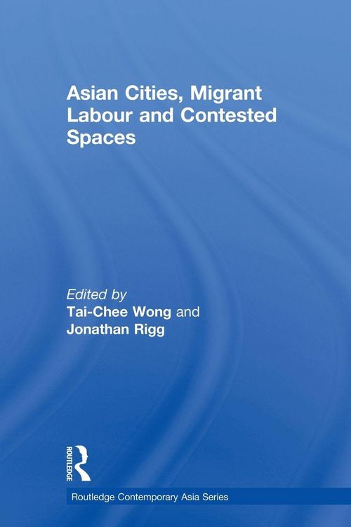 Produktbild: Asian Cities, Migrant Labor and Contested Spaces