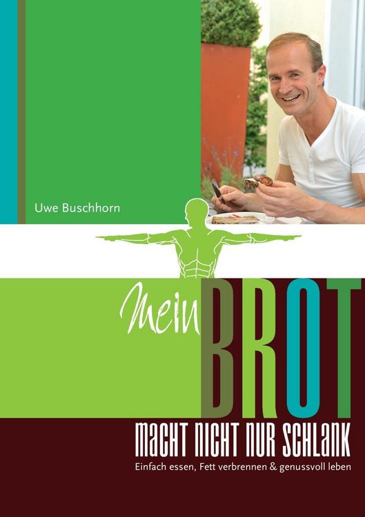 Produktbild: Mein Brot macht nicht nur schlank