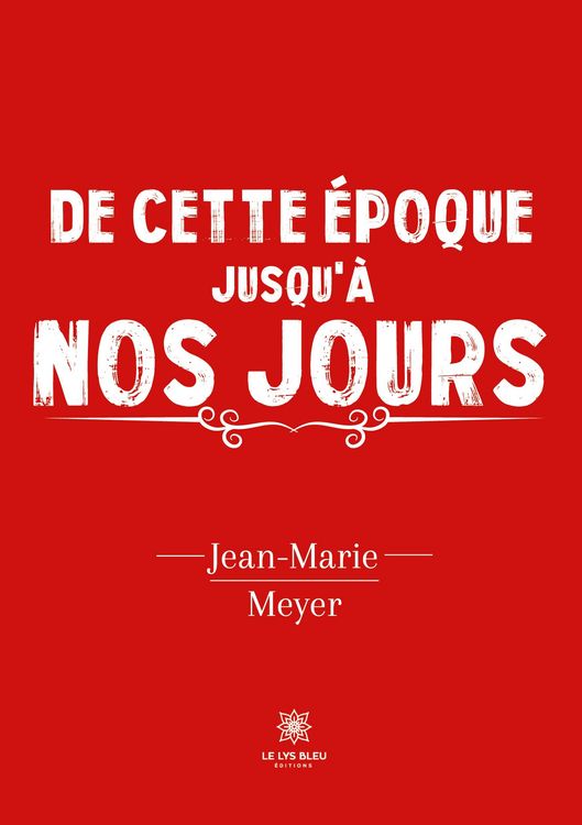 Produktbild: Jean-Marie Meyer: Cette &eacute;poque jusqu'&agrave; nos jours