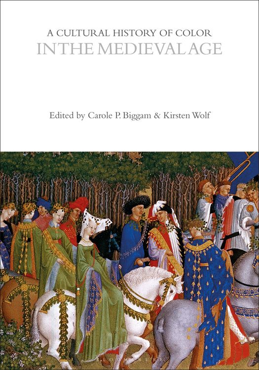 Produktbild: A Cultural History of Color in the Medieval Age
