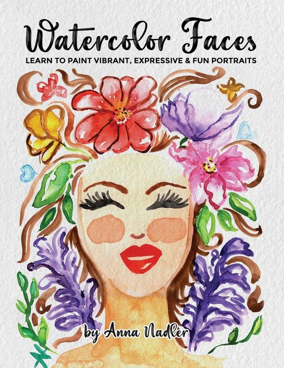 Produktbild: Watercolor Faces - Learn to Paint Vibrant, Expressive & Fun Portraits