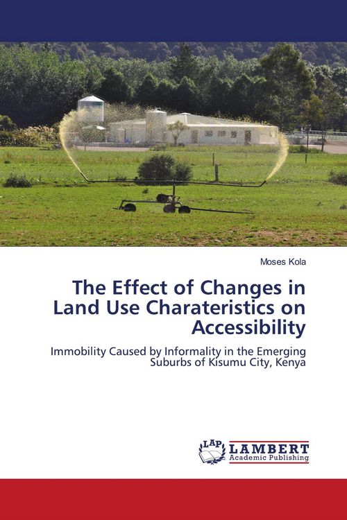 Produktbild: The Effect of Changes in Land Use Charateristics on Accessibility