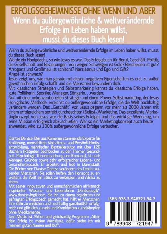 Produktbild: Honigdachs-Strategie: Die Methode Jesus f&uuml;r au&szlig;ergew&ouml;hnliche Erfolge - Die un&uuml;bertrefflichen Gesetze, um gro&szlig;e Ziele in Wissenschaft, Gesch&auml;ft, Beruf, Familie, Sport gesund und gl&uuml;cklich zu erreichen.