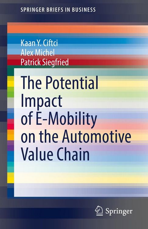 Produktbild: The Potential Impact of E-Mobility on the Automotive Value Chain