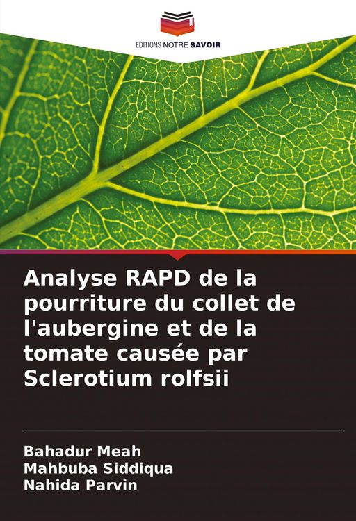 Produktbild: Analyse RAPD de la pourriture du collet de l'aubergine et de la tomate caus&eacute;e par Sclerotium rolfsii