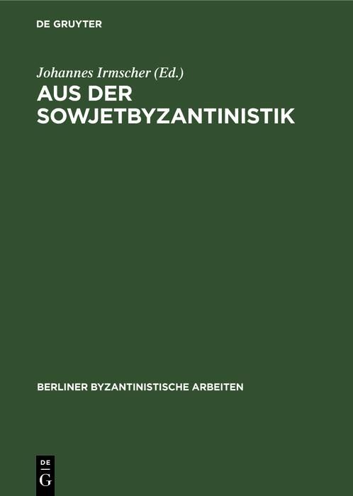 Produktbild: Aus der Sowjetbyzantinistik
