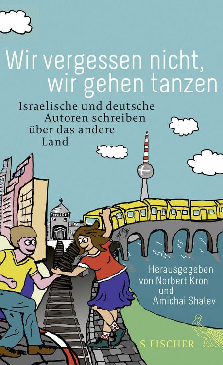 Produktbild: Wir vergessen nicht, wir gehen tanzen
