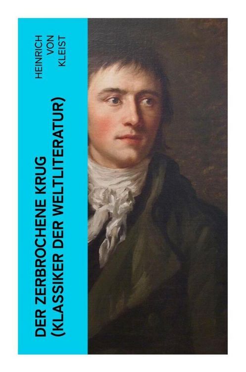 Produktbild: Der zerbrochene Krug (Klassiker der Weltliteratur)