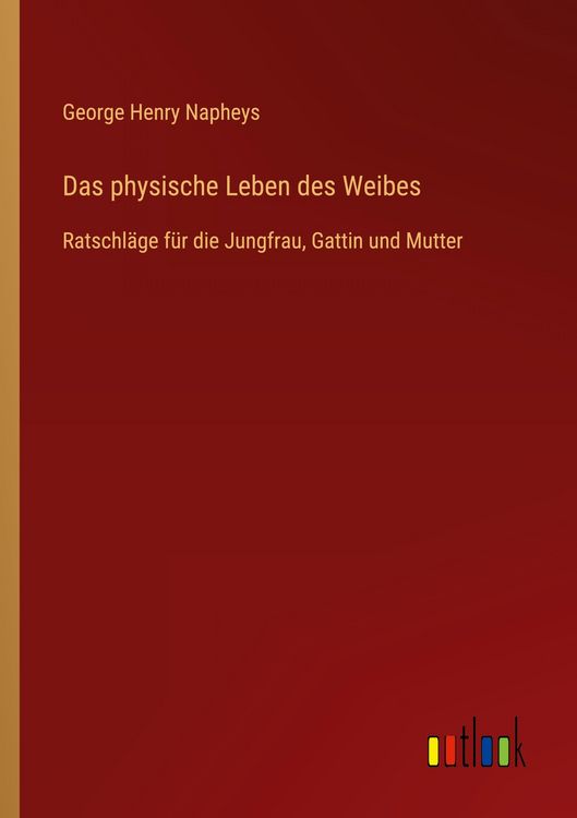 Produktbild: Das physische Leben des Weibes
