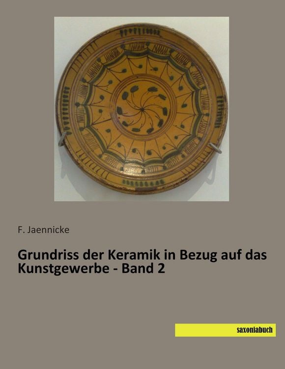 Produktbild: Grundriss der Keramik in Bezug auf das Kunstgewerbe - Band 2