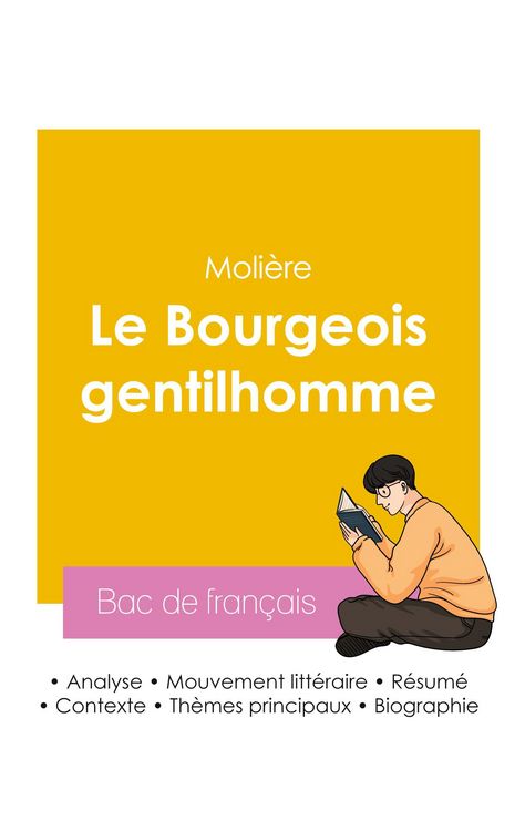 Produktbild: R&eacute;ussir son Bac de fran&ccedil;ais 2026 : Analyse de la pi&egrave;ce Le Bourgeois gentilhomme de Moli&egrave;re