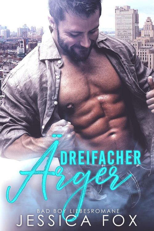 Produktbild: Dreifacher &Auml;rger: Bad Boy Liebesromane