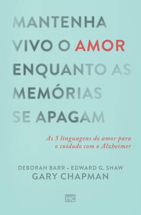 Produktbild: Mantenha vivo o amor enquanto as mem&oacute;rias se apagam