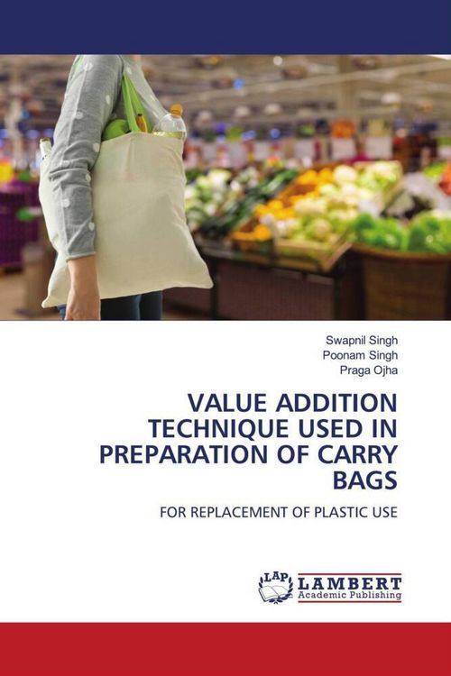 Produktbild: VALUE ADDITION TECHNIQUE USED IN PREPARATION OF CARRY BAGS