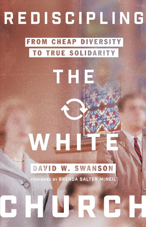 Produktbild: Rediscipling the White Church