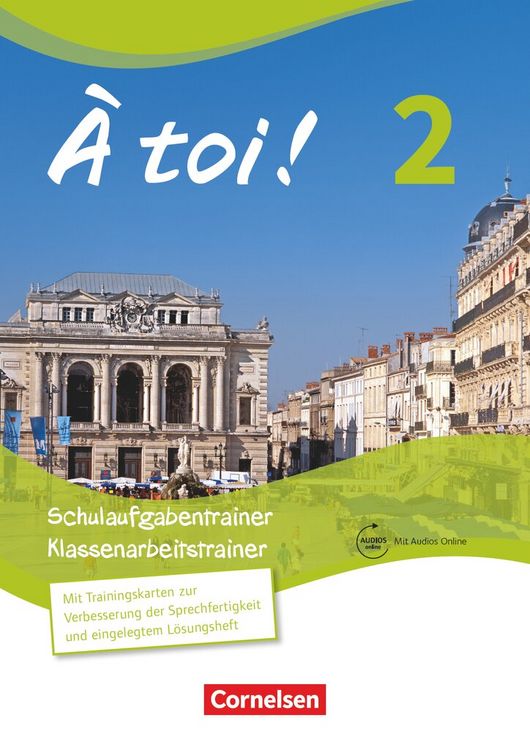 Produktbild: &Agrave; toi! 2. Schulaufgaben- und Klassenarbeitstrainer