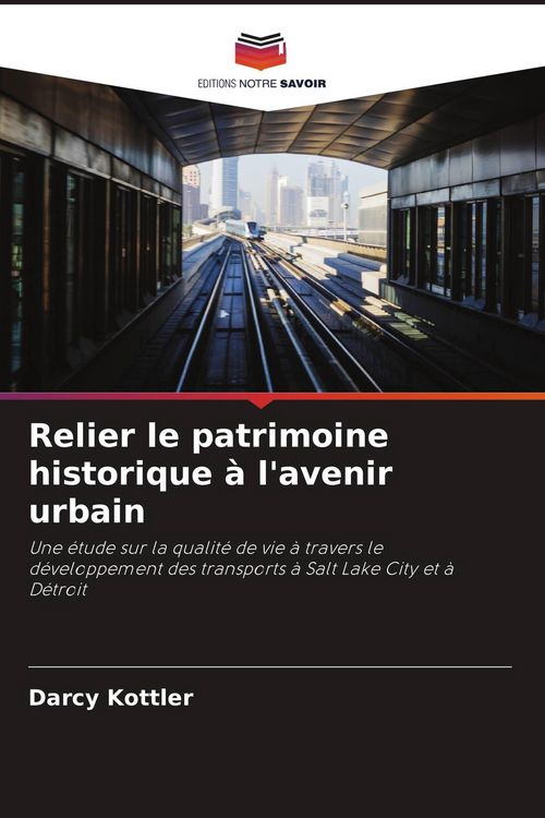 Produktbild: Relier le patrimoine historique &agrave; l'avenir urbain