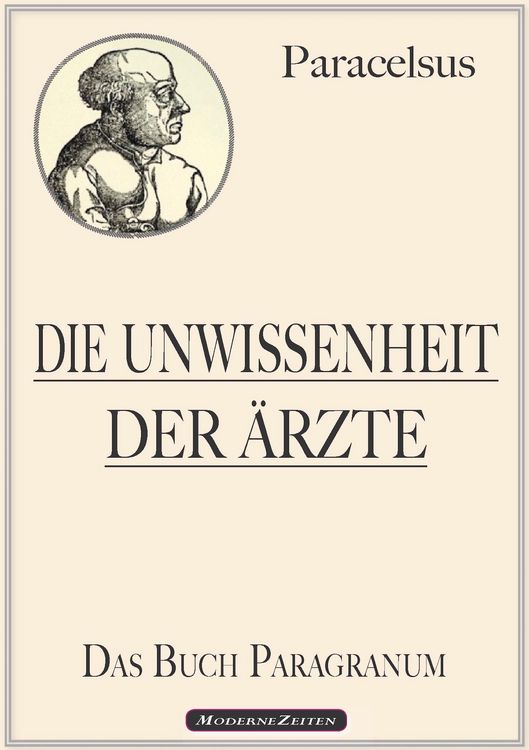 Produktbild: Paracelsus: Die Unwissenheit der &Auml;rzte (Das Buch Paragranum)