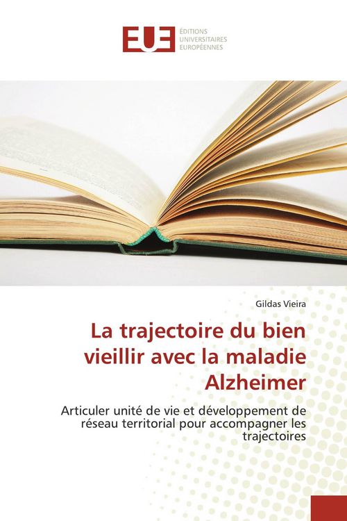 Produktbild: La trajectoire du bien vieillir avec la maladie Alzheimer