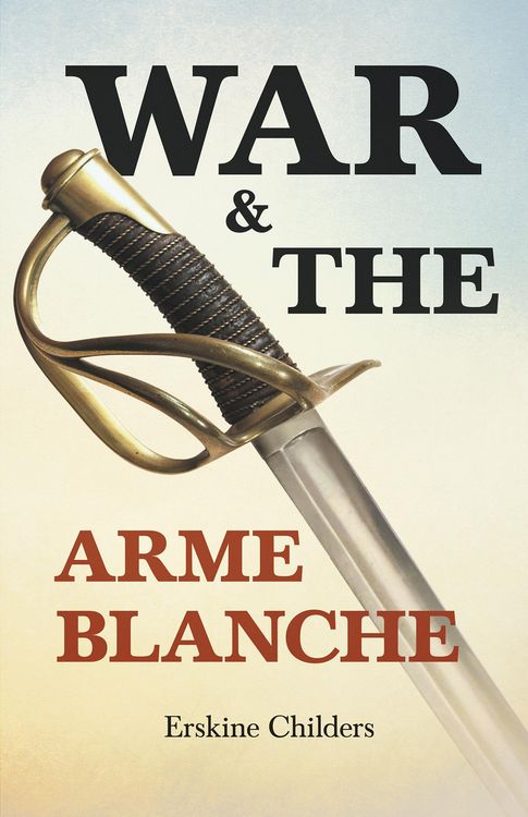 Produktbild: War and the Arme Blanche