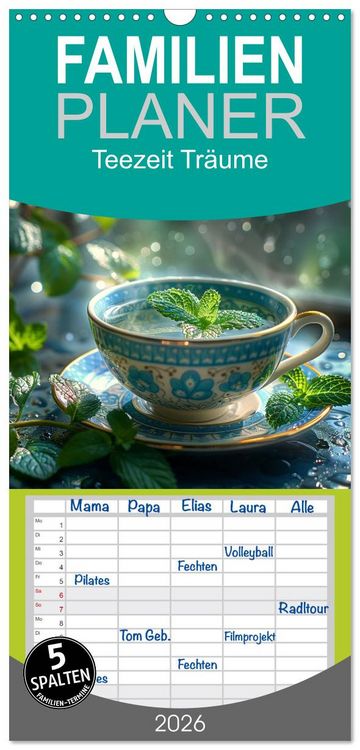Produktbild: Familienplaner 2026 - Teezeit Tr&auml;ume mit 5 Spalten (Wandkalender, 21 x 45 cm) CALVENDO