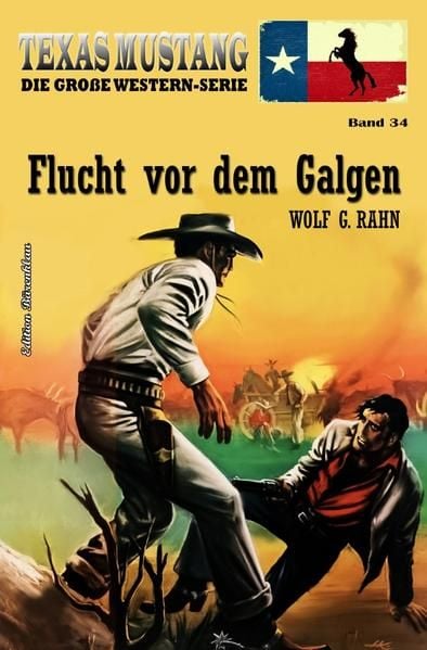 Produktbild: Texas Mustang Band 34: Flucht vor dem Galgen
