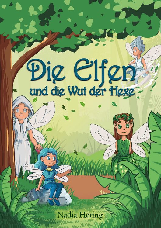 Produktbild: Die Elfen und die Wut der Hexe