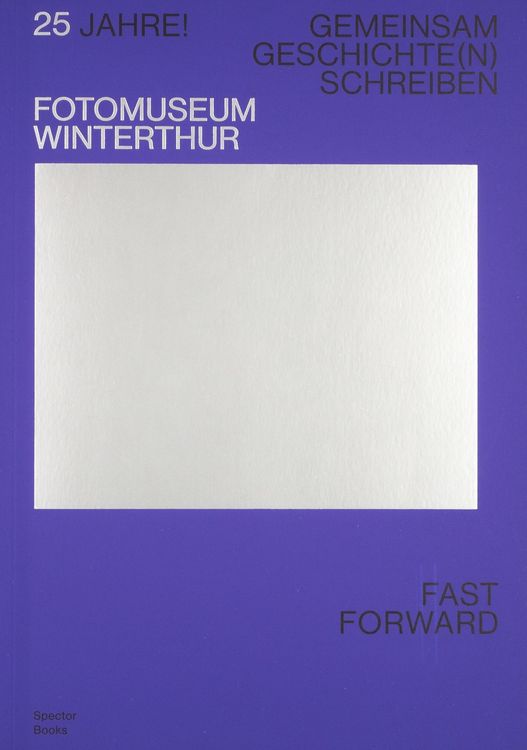 Produktbild: 25 Jahre! Fotomuseum Winterthur