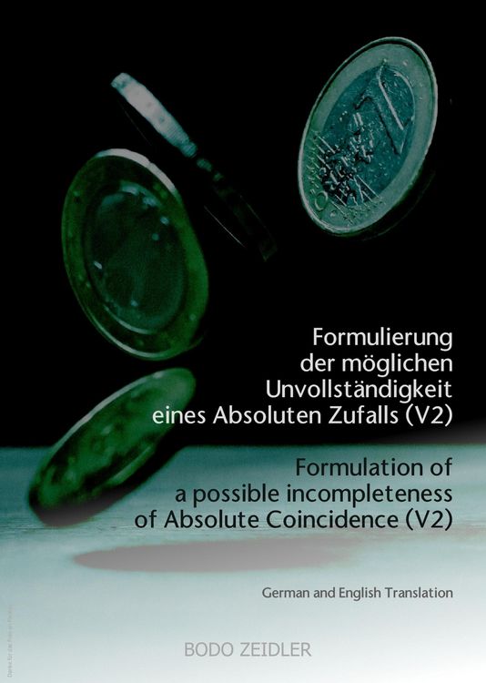 Produktbild: Formulierung der m&ouml;glichen Unvollst&auml;ndigkeit eines Absoluten Zufalls (V2)