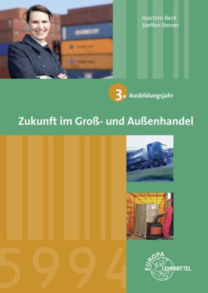 Produktbild: Beck, J: Zukunft im Gro&szlig;- und Au&szlig;enhandel 3. Ausbildungsjahr