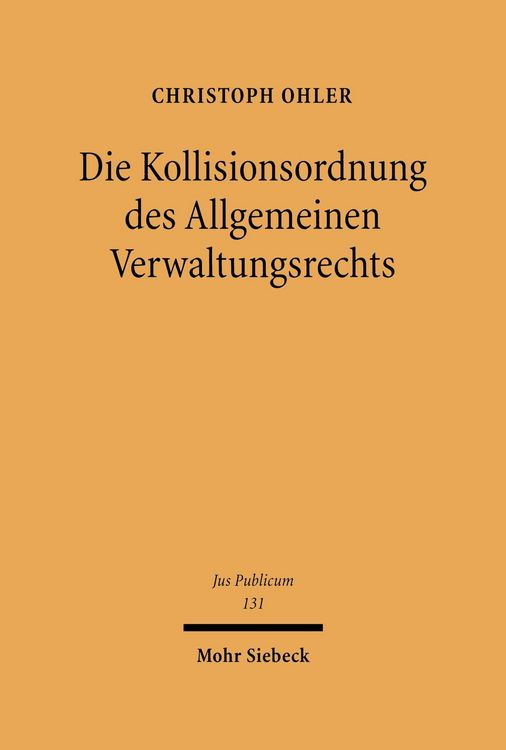 Produktbild: Die Kollisionsordnung des Allgemeinen Verwaltungsrechts