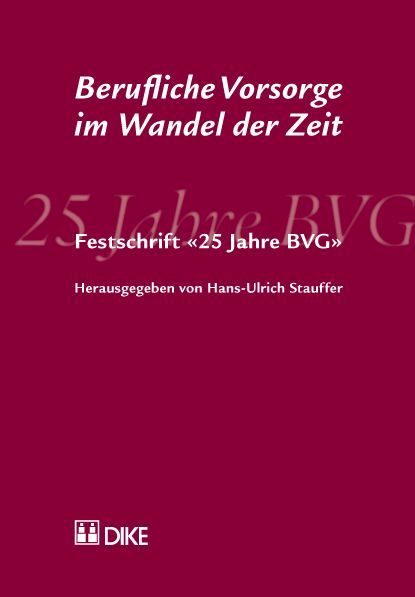 Produktbild: Berufliche Vorsorge im Wandel der Zeit. Festschrift '25 Jahre BVG'