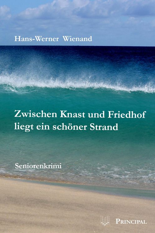 Produktbild: Zwischen Knast und Friedhof liegt ein sch&ouml;ner Strand
