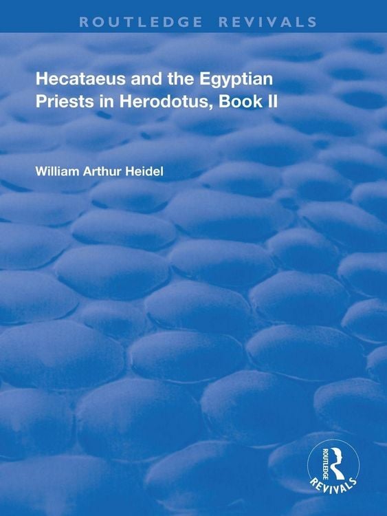 Produktbild: Hecataeus and the Egyptian Priests in Herodotus, Book 2
