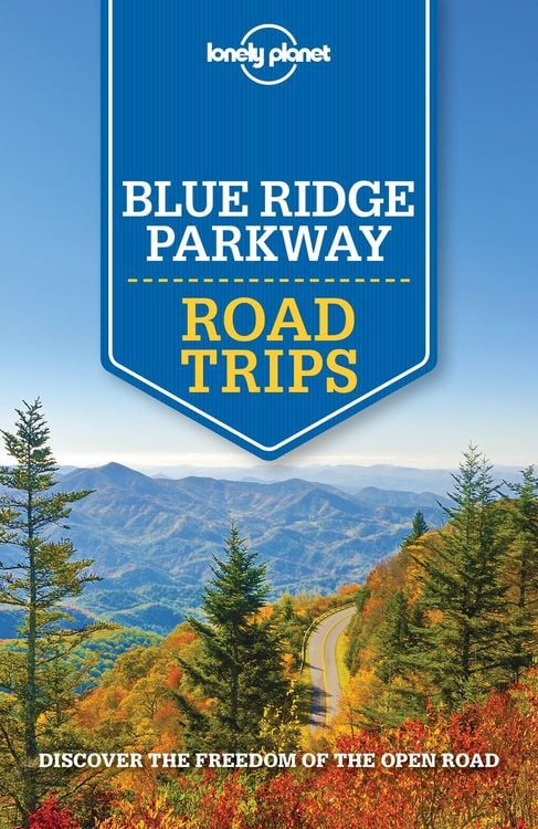 Produktbild: Lonely Planet Blue Ridge Parkway Road Trips