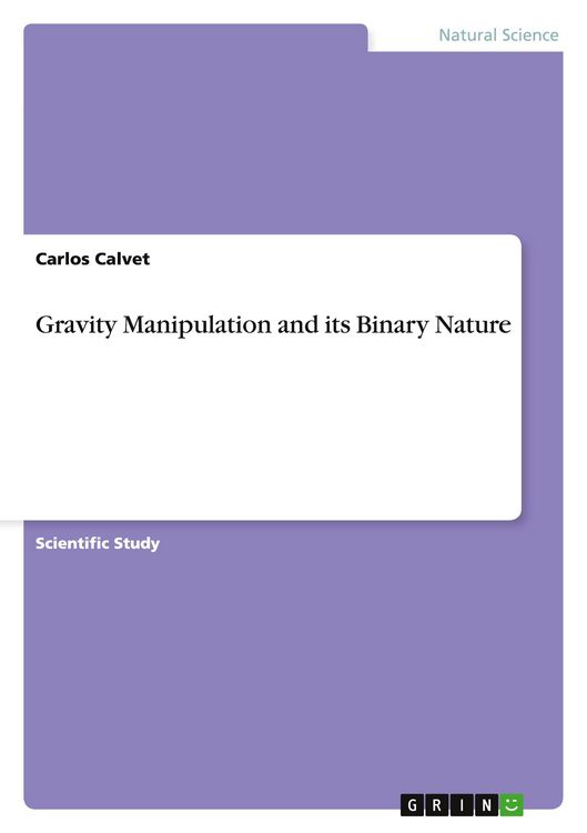 Produktbild: Gravity Manipulation and its Binary Nature