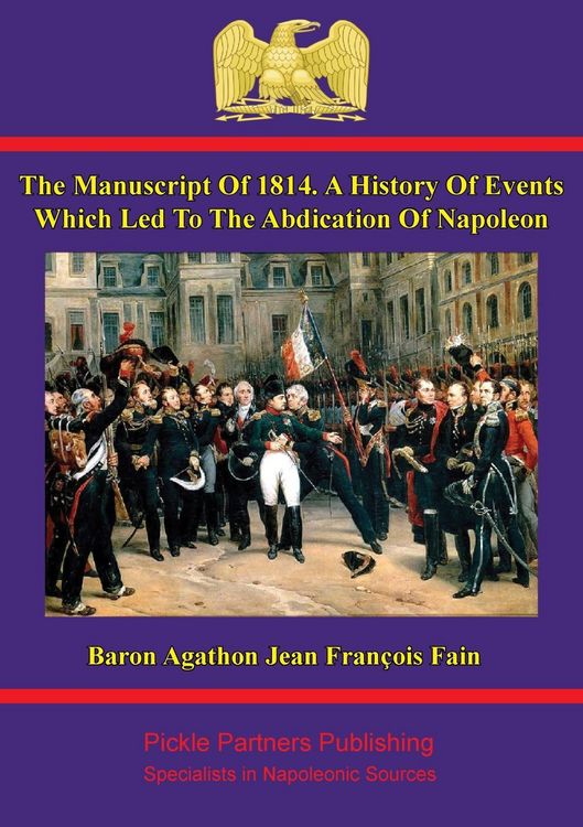 Produktbild: Manuscript of 1814. A history of events which led to the abdication of Napoleon