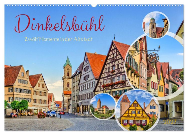 Produktbild: Dinkelsb&uuml;hl - Zw&ouml;lf Momente in der Altstadt (Wandkalender 2027 DIN A2 quer), CALVENDO Monatskalender