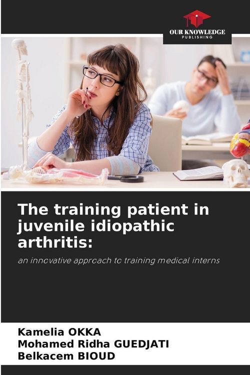 Produktbild: The training patient in juvenile idiopathic arthritis: