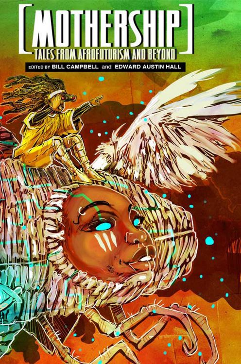 Produktbild: Mothership: Tales from Afrofuturism and Beyond