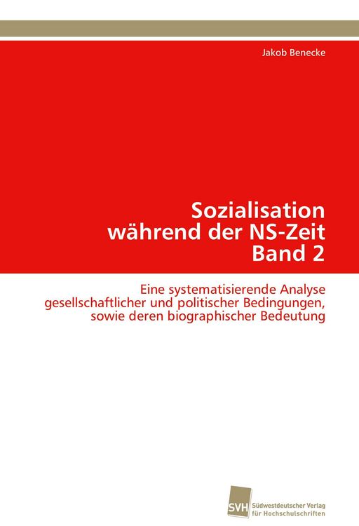 Produktbild: Sozialisation w&auml;hrend der NS-Zeit Band 2