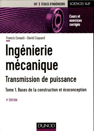 Produktbild: Ing&eacute;nierie m&eacute;canique : transmission de puissance