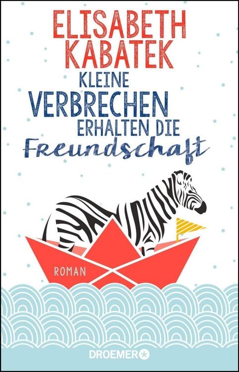 Produktbild: Kleine Verbrechen erhalten die Freundschaft