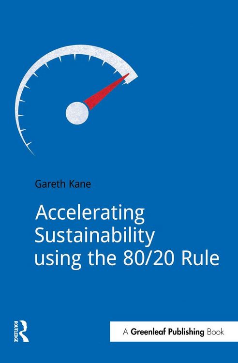 Produktbild: Accelerating Sustainability Using the 80/20 Rule