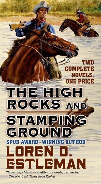 Bild vom Artikel The High Rocks and Stamping Ground vom Autor Loren D. Estleman