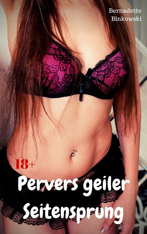 Produktbild: Pervers geiler Seitensprung