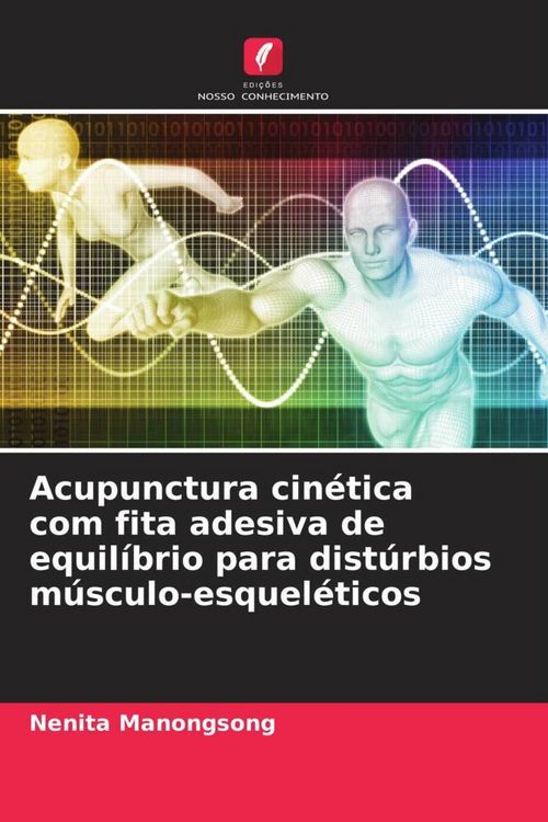 Produktbild: Acupunctura cin&eacute;tica com fita adesiva de equil&iacute;brio para dist&uacute;rbios m&uacute;sculo-esquel&eacute;ticos